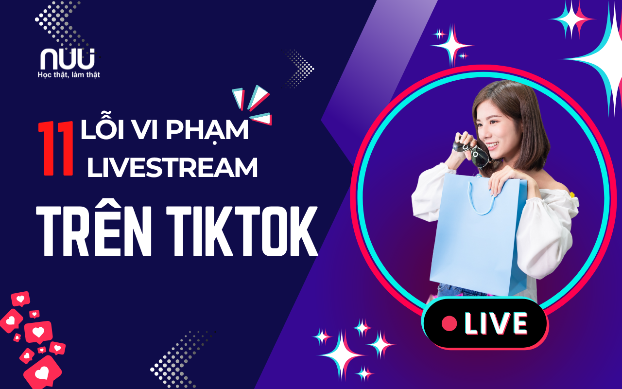11 Lỗi vi phạm “chết người” khi livestream trên TikTok, dính là bay kênh. 11 Lỗi vi phạm “chết người” khi livestream trên TikTok, dính là bay kênh.