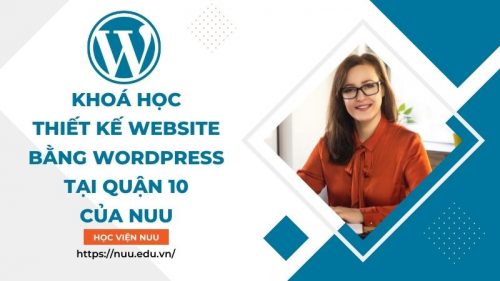 Khóa học thiết kế Website bằng Wordpress tại NUU