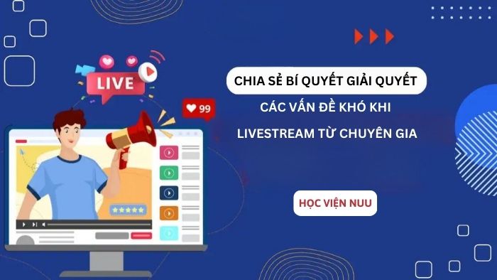 Chia sẽ bí quyết tự tin Livestream